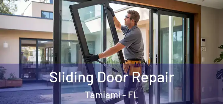  Sliding Door Repair Tamiami - FL
