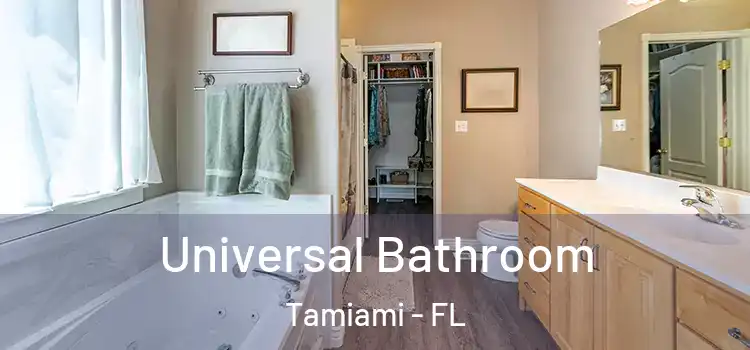  Universal Bathroom Tamiami - FL